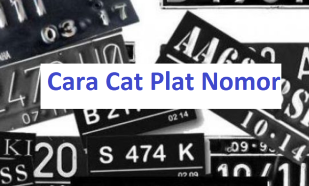 cara cat plat nomor