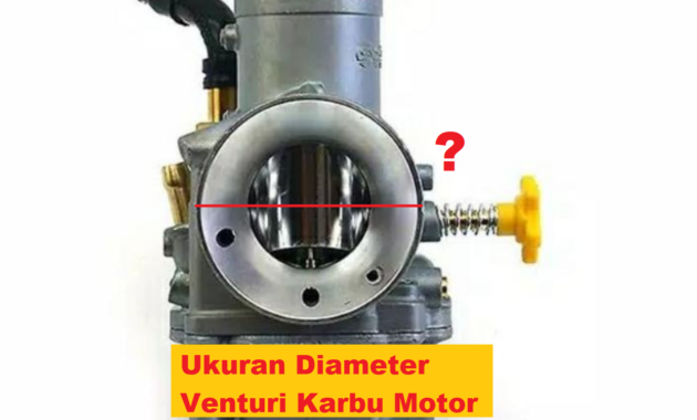 Data ukuran diameter venturi karbu motor honda yamaha suzuki kawasaki berbagai model untuk keperluan substitusi karburator & modif mesin balap atau korek harian